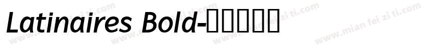 Latinaires Bold字体转换